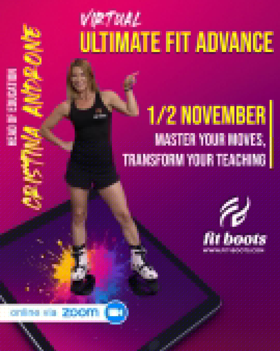 Virtual Ultimate Fit Advanced WITH Cristina Androne - 1/2 November, 2025!